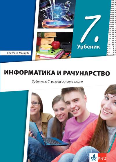 Polovni udžbenik Informatika i računarstvo 7 - Udžbenik (izdanje 2025) Klett autor Svetlana Mandić