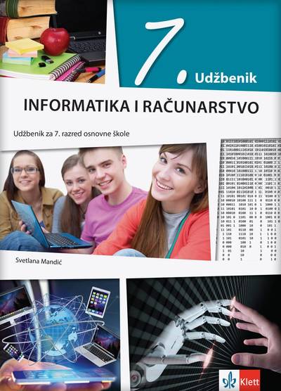 Polovni udžbenik Informatika i računarstvo 7 - Udžbenik Klett autor Svetlana Mandić