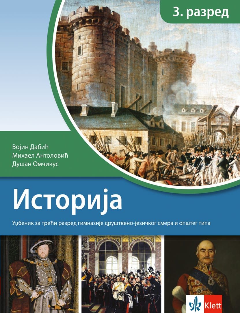 Nov udžbenik Istorija 3, udzbenik Klett autor Dušan Omčikus, Mihael Antolović, Vojin Dabić