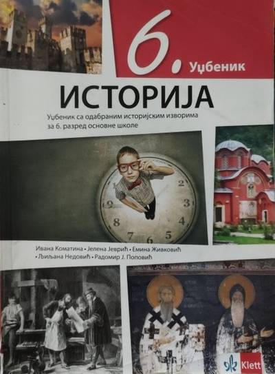 Polovni udžbenik Istorija 6 - Udžbenik (izdanje 2019) Klett autor Emina Živković, Ivana Komatina, Jelena Jevrić, Ljiljana Nedović, Radomir Popović