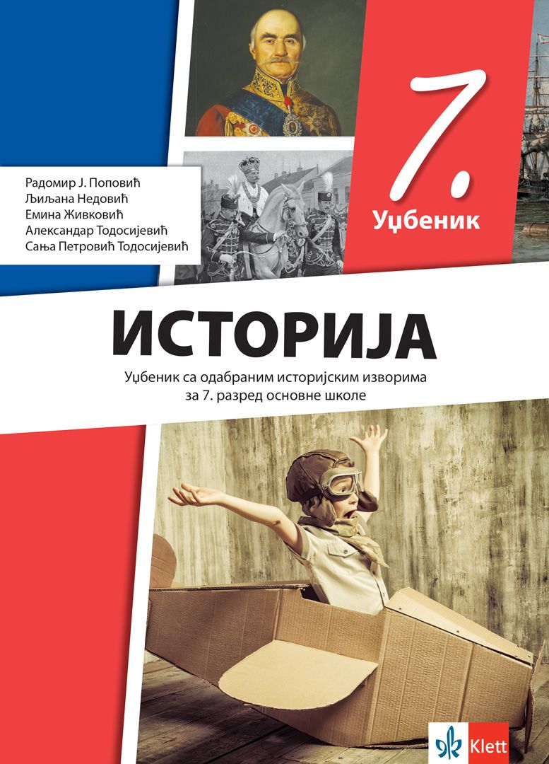 Polovni udžbenik Istorija 7 - Udžbenik (izdanje 2025) Klett autor Aleksandar Todosijević, Emina Živković, Ljiljana Nedović, Radomir J. Popović