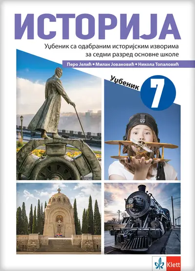 Polovni udžbenik Istorija 7 - Udžbenik (novo izdanje 2025) Klett autor Milan Jovanović, Nikola Topalović, Pero Jelić