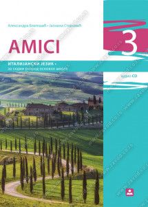 Polovni udžbenik Italijanski jezik 7 - Udžbenik - Amici 3 Zavod za udžbenike autor Aleksandra Blatešić, Jasmina Stojković