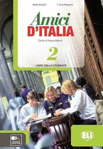 Polovni udžbenik Italijanski jezik 7 - Udžbenik - Amici DItalija 2 Data Status autor Ana T. Polegrino, Eletra Erkolino
