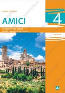 Polovni udžbenik Italijanski jezik 8 - udžbenik „Amici 4“ (Jasmina Stojković / Zavod) Zavod za udžbenike autor Jasmina Stojković