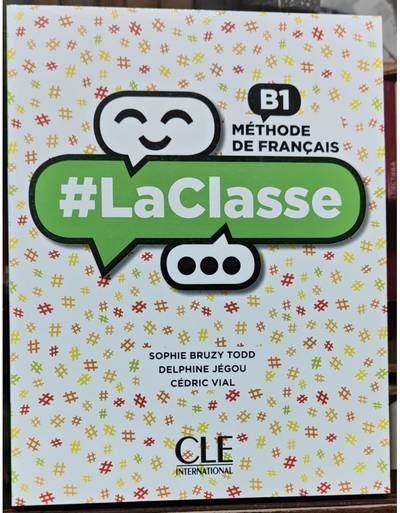 Nov udžbenik LaClasse B1 udžbenik - francuski za 3. razred gimnazija i srednjih škola Data Status autor Cedric Vial, Delphine Jegou, Sophie Bruzy Todd