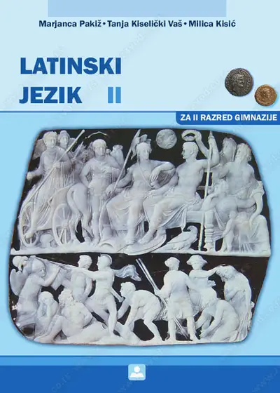 Nov udžbenik Latinski jezik za 2. razred gimnazije Zavod za udžbenike autor Grupa Autora