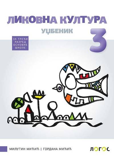 Nov udžbenik Likovna kultura 3 - Udžbenik Logos autor Gordana Mićič, Milutin Mićić