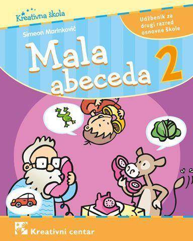 Nov udžbenik Mala abeceda 2 Kreativni centar autor Simeon Marinković