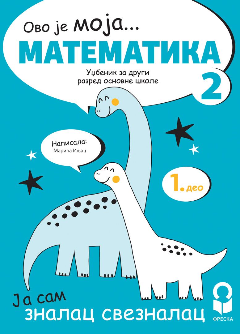 Nov udžbenik Matematika 2 - Udžbenik iz 4 dela Freska autor Marina Injac