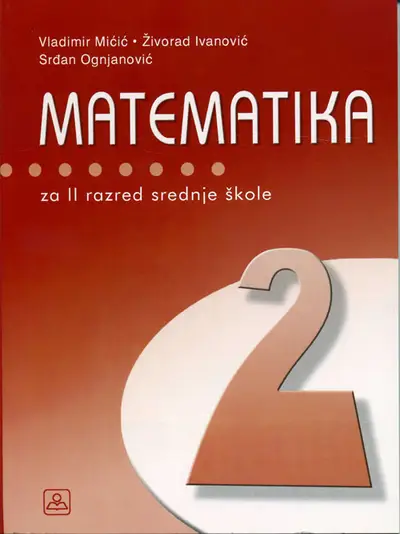 Nov udžbenik Matematika za gimnaziju prirodno-matematičkog smera Zavod za udžbenike autor Srđan Ognjanović, Vladimir Mićić, Živorad Ivanović