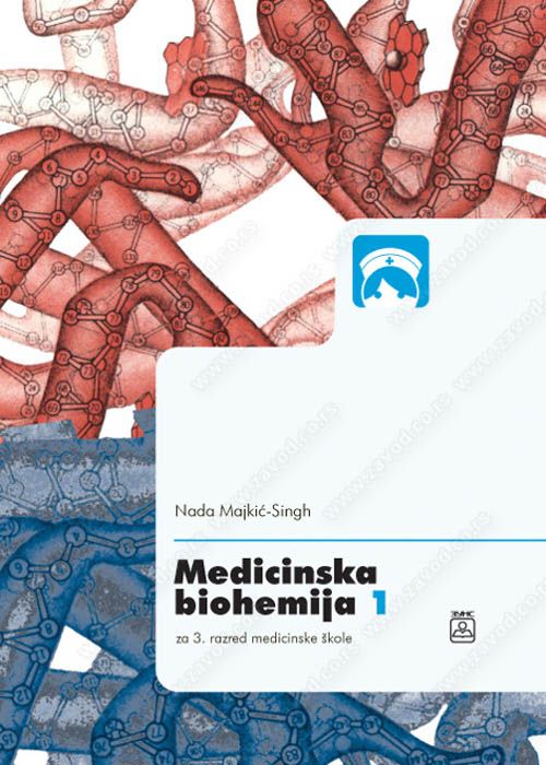 Nov udžbenik Medicinska biohemija 1, udžbenik za 3. razred medicinske škole Zavod za udžbenike autor Nada Majkić-Singh