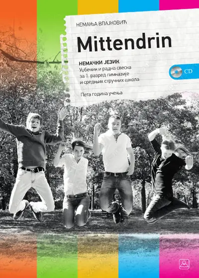Nov udžbenik Mittedrin - Nemački jezik za 1 razred gimnazija i srednjih stručnih škola Zavod za udžbenike autor Nemanja Vlajković