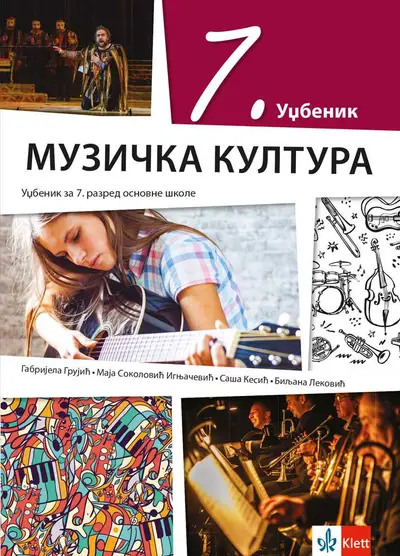 Polovni udžbenik Muzička kultura 7 - Udžbenik Klett autor Biljana Leković, Gabrijela Grujić, Maja Sokolović Ignjačević, Saša Kesić