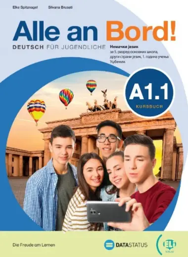Polovni udžbenik Nemački jezik 5 - Alle an bord A1.1 - Udžbenik za 5. razred Data Status autor Elke Spitznagel, Silvana Brusati