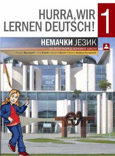 Polovni udžbenik Nemački jezik 5 - Hurra Wir Lernen Deutch 1 - Udžbenik Zavod za udžbenike autor Babić Ana, Fajfer-Čagarović Ivanka, Šmit Cvijeta, Vračarić Ildiko