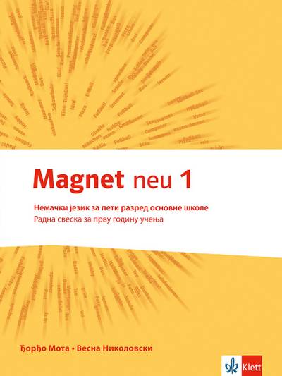 Polovni udžbenik Nemački jezik 5 - Radna sveska - Magnet neu 1 Klett autor Đorđo Mota, Vesna Nikolovski