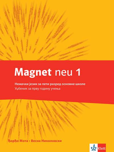 Polovni udžbenik Nemački jezik 5 - Udžbenik - Magnet neu 1 Klett autor Đorđo Mota, Vesna Nikolovski