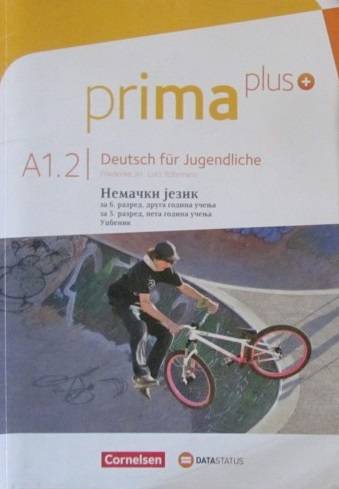 Polovni udžbenik Nemački jezik 6 - Prima plus A1.2 - Udžbenik za 6. razred Data Status autor Frederike Jin, Lutz Rohrmann