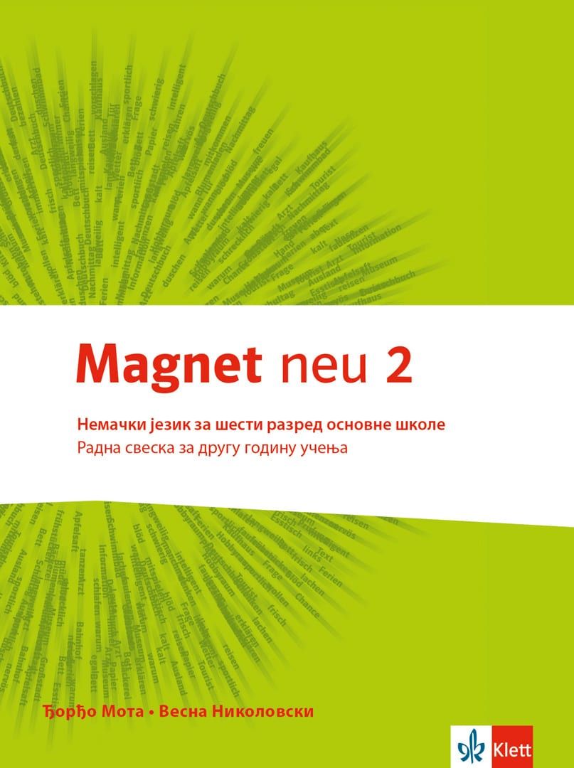 Polovni udžbenik Nemački jezik 6 - Radna sveska - Magnet neu 2 Klett autor Đorđo Mota, Vesna Nikolovski