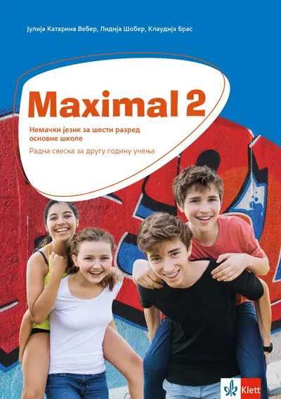 Polovni udžbenik Nemački jezik 6 - Radna sveska - Maximal 2 Klett autor Julija Katarina Veber, Klaudija Bras, Lidija Šober