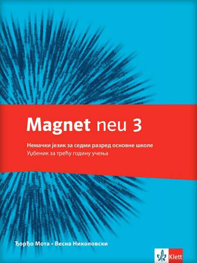 Polovni udžbenik Nemački jezik 7 - Udžbenik - Magnet neu3 Klett autor Đorđo Mota, Vesna Nikolovski