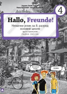 Polovni udžbenik Nemački jezik 8 - radna sveska „Hallo Freunde 4“ (Zavod) Zavod za udžbenike autor Gordana Letić-Glišić, Ildiko Vračarić, Ranka Vujanović