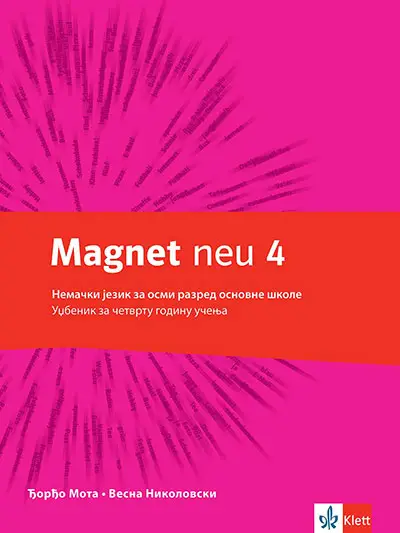 Polovni udžbenik Nemački jezik 8 - Udžbenik - Magnet neu 4 Klett autor Đorđo Mota, Vesna Nikolovski