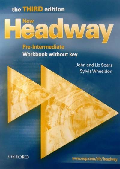 Nov udžbenik New Headway Pre Itermediate - radna sveska (third edition) Oxford autor Liz and John Soars