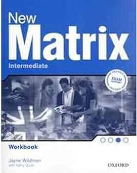 Nov udžbenik New Matrix Intermediate, radna sveska Oxford autor Grupa Autora