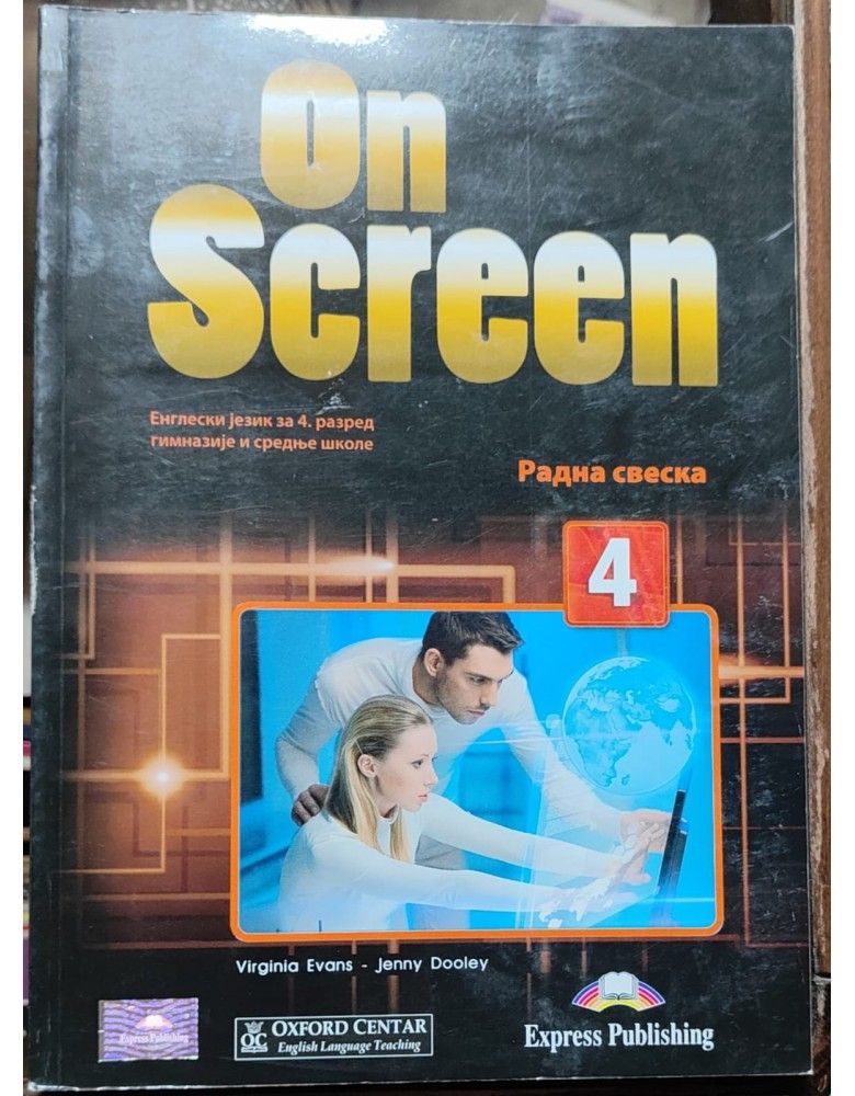 Nov udžbenik On Screen - Engleski za 4 razred gimnazije i srednje škole - radna sveska Oxford autor Virginia Evans