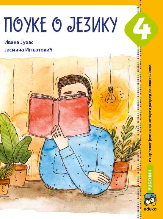 Nov udžbenik Pouke o jeziku 4 Eduka autor Ivana Juhas, Jasmina Ignjatović