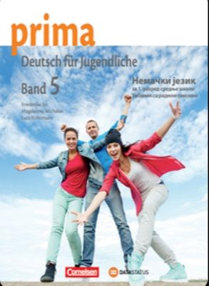 Nov udžbenik Prima Band 5, udžbenik sa radnom sveskom, nemački jezik za 1 razred srednje škole Data Status autor Frederike Jin, Lutz Rohrmann, Megdalena Michalak