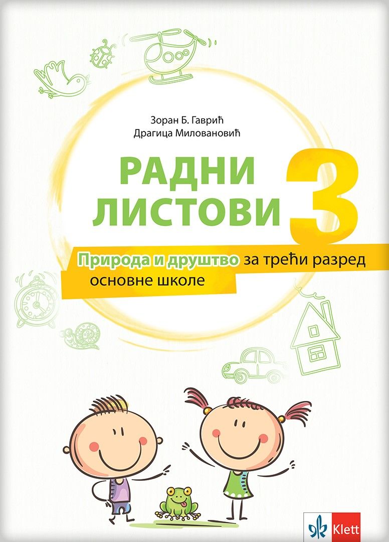 Nov udžbenik Priroda i društvo 3 - Radni listovi 3 Klett autor Dragica Milovanović, Zoran B. Gavrić