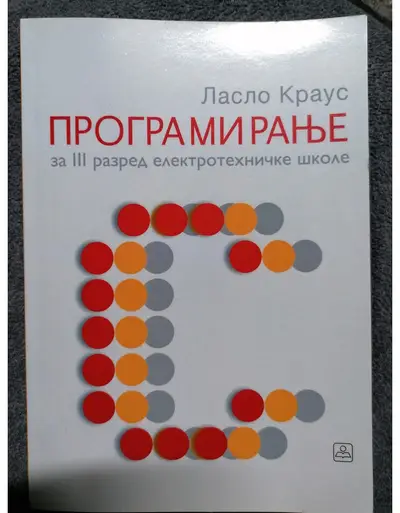 Nov udžbenik Programiranje za 3 razred elektrotehničke škole Zavod za udžbenike autor Laslo Kraus