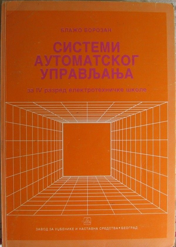 Polovni udžbenik Sistemi automatskog upravljanja Zavod za udžbenike autor Borožan Blažo