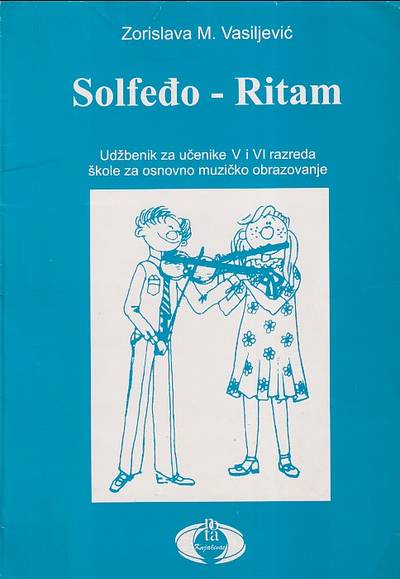 Polovni udžbenik Solfeđo ritam - 5 i 6 razred osnovne muzičke škole Nota Knjaževac autor Zorislava Vasiljević