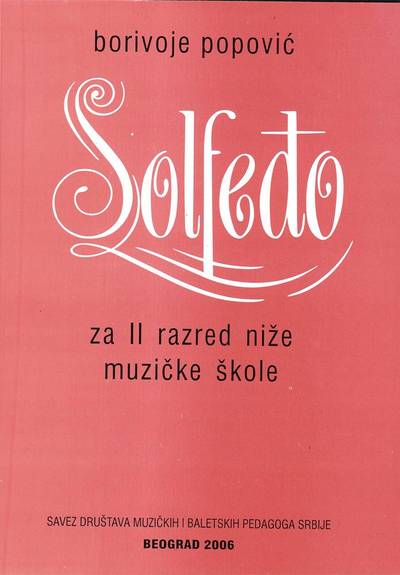 Polovni udžbenik Solfeđo za 2. razred niže muzičke škole Udruženje muzičkih i baletskih pedagoga srbije autor Borivoje Popović