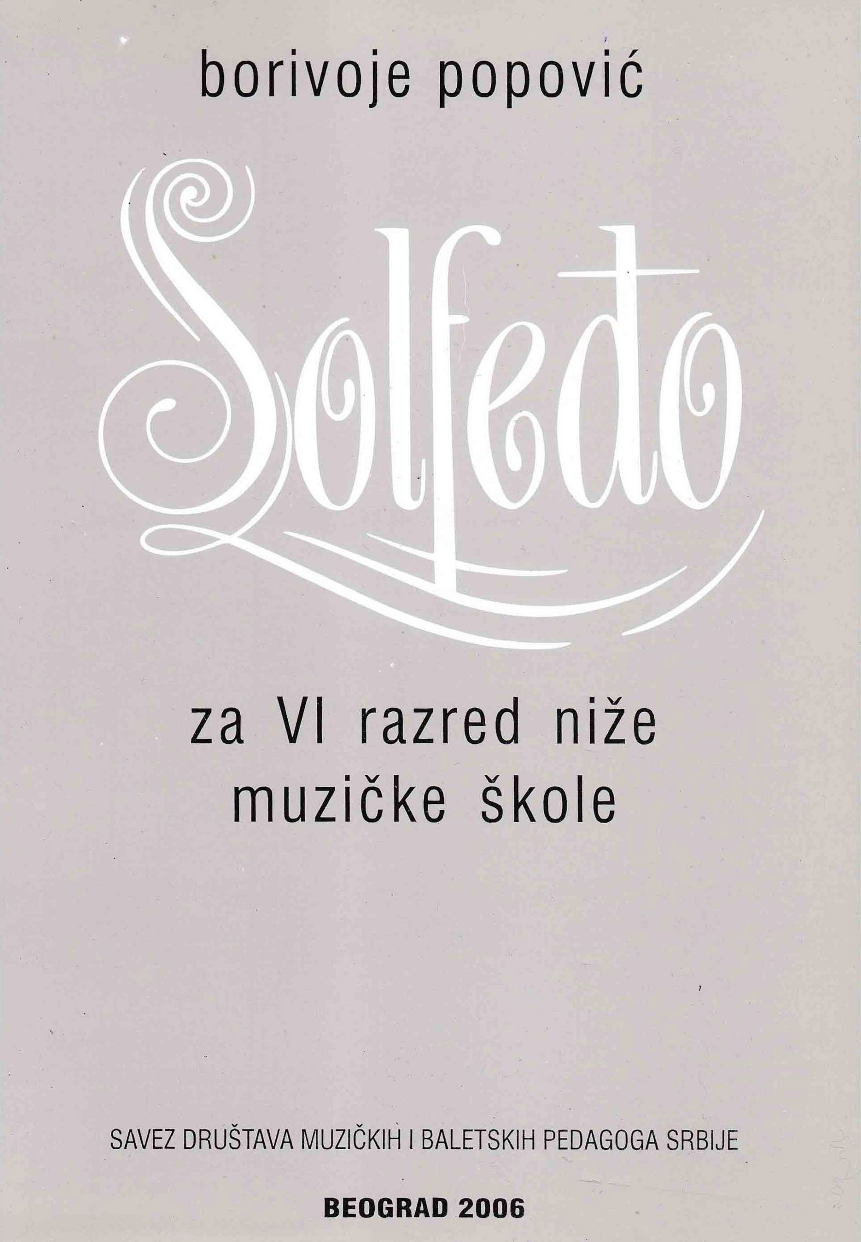 Polovni udžbenik Solfeđo za 6. razred niže muzičke škole Udruženje muzičkih i baletskih pedagoga srbije autor Borivoje Popović