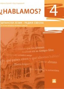Polovni udžbenik Španski jezik 8 - radna sveska „Hablamos 4“ (Pejović, Andrijević / Zavod) Zavod za udžbenike autor Anđelka Pejović, Maja Andrijević