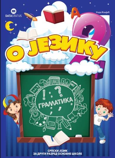 Nov udžbenik Srpski jezik 2 - Gramatika - O jeziku Data Status autor Nada Kljajić