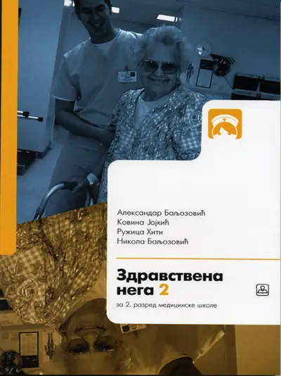 Nov udžbenik Zdravstvena nega 2, udžbenik za 2. razred medicinske škole Zavod za udžbenike autor Baljozović Aleksandar, Kostić Svetislav, Nikola Baljozović